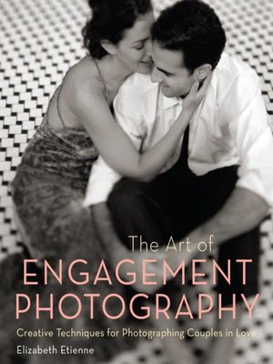 cover image of The Art of Engagement Photography